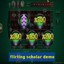 flirting scholar demo